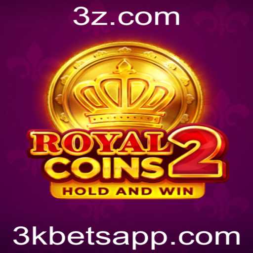 Descubra o Empolgante Mundo de RoyalCoins2 com Apostas de 3k
